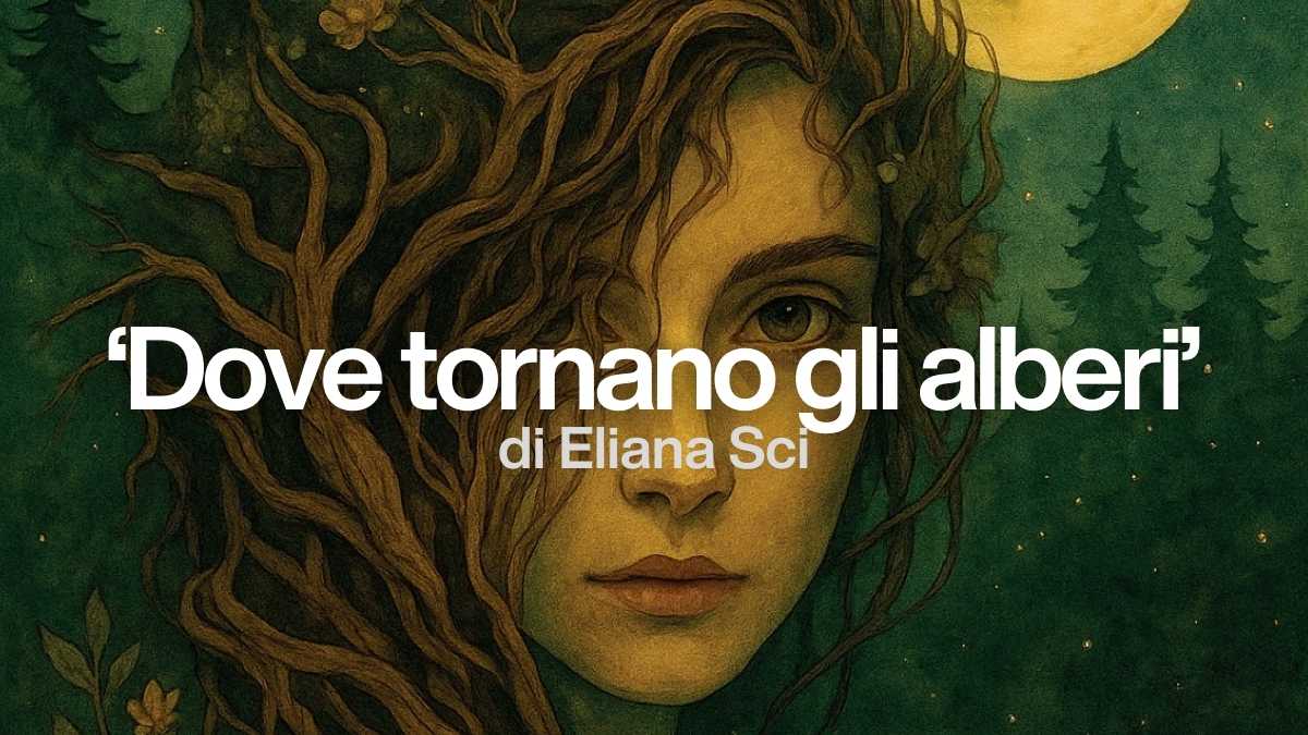 Dove Tornano gli Alberi